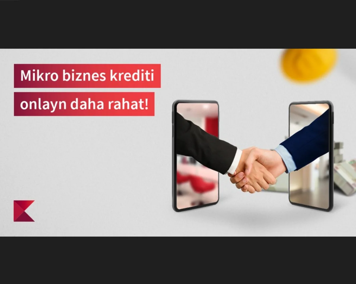 Kapital Bank sahibkar olan fiziki şəxslərə onlayn kredit təklif edir