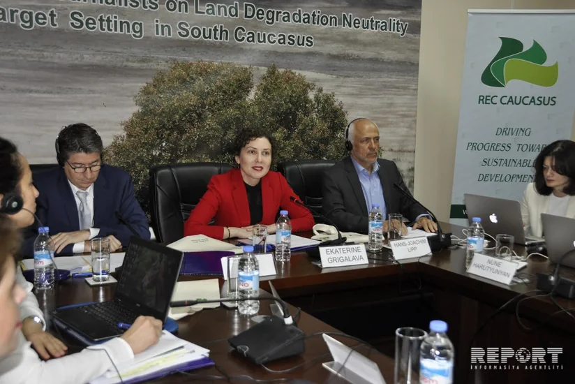 Tbilisidə Cənubi Qafqazda torpaqların deqradasiyasının neytrallaşması üzrə media seminarı keçirilir