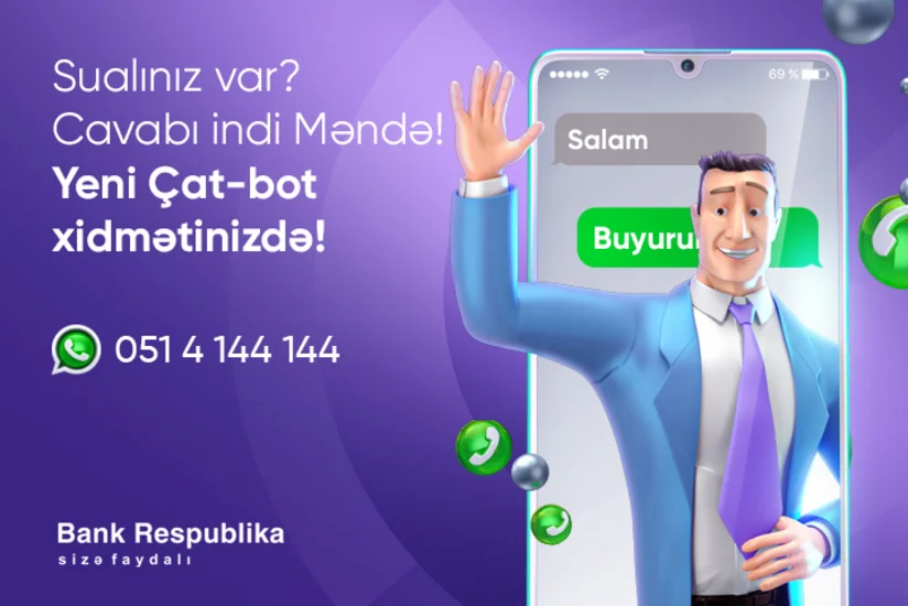 “Bank Respublika”nın yeni çat-botu Whatsappda sorğularınızı cavablandıracaq