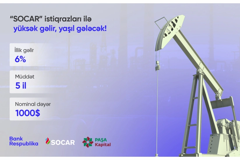 SOCAR-ın “yaşıl” istiqrazlarını Mobil Şöbə vasitəsilə sifariş edə bilərsiniz