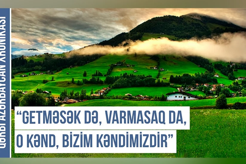 Qərbi Azərbaycan Xronikası: “Ermənilər əsrlər boyu Azərbaycan bayatılarından istifadə ediblər”