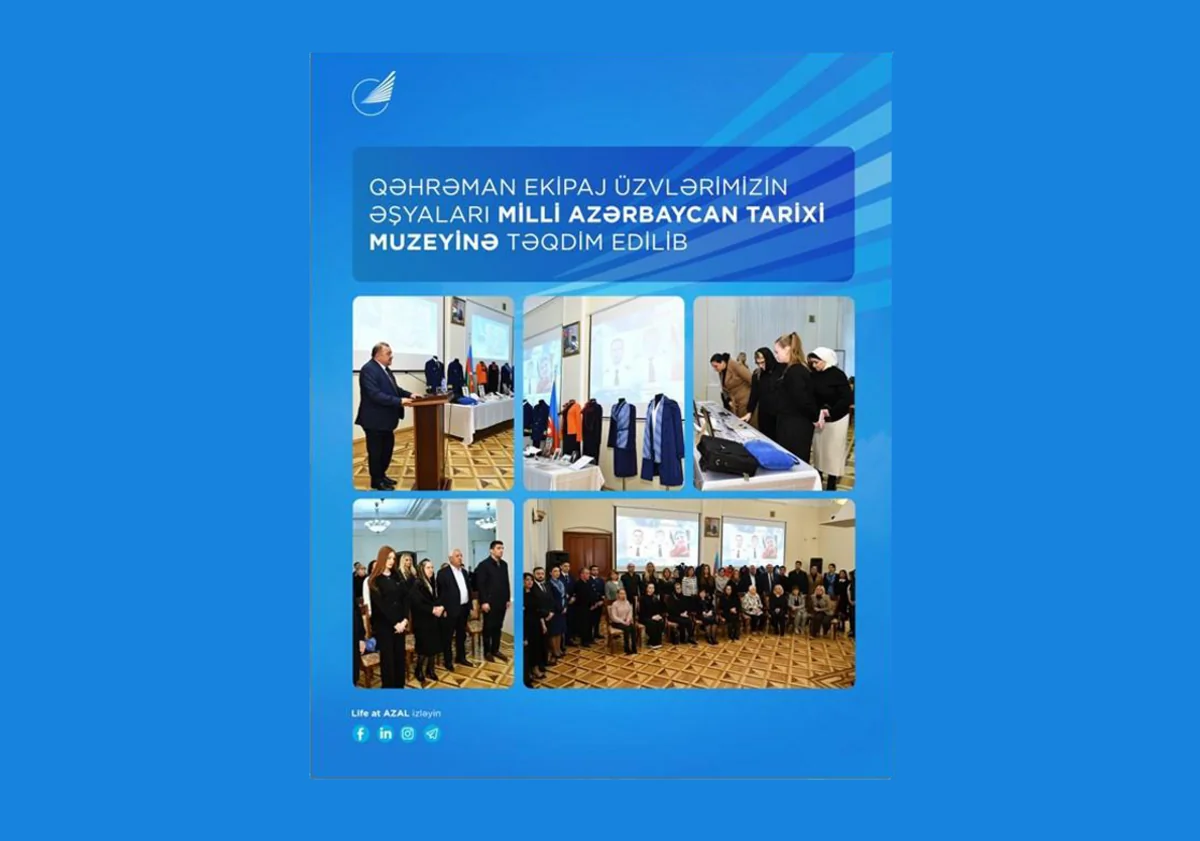 Heroic AZAL crew’s belongings immortalized in Azerbaijan’s History Museum
