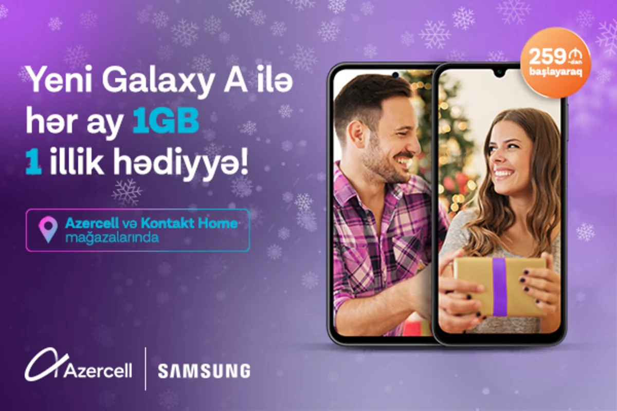 Azercell Telecom Yeni il ərəfəsində yeni Samsung kampaniyasını təqdim edir!