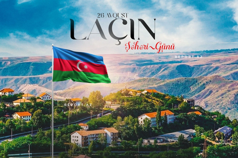 Bu gün Laçın Şəhəri Günüdür