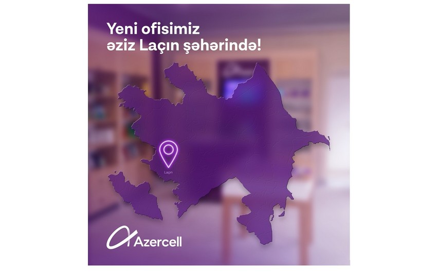 ‘Azercell’ expands presence in Karabakh with its third official Store in Lachin