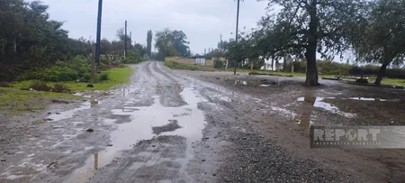 Xaçmazın unudulan kəndləri: sakinlərin çəkdiyi yolu yağış yuyub apardı - REPORTAJ