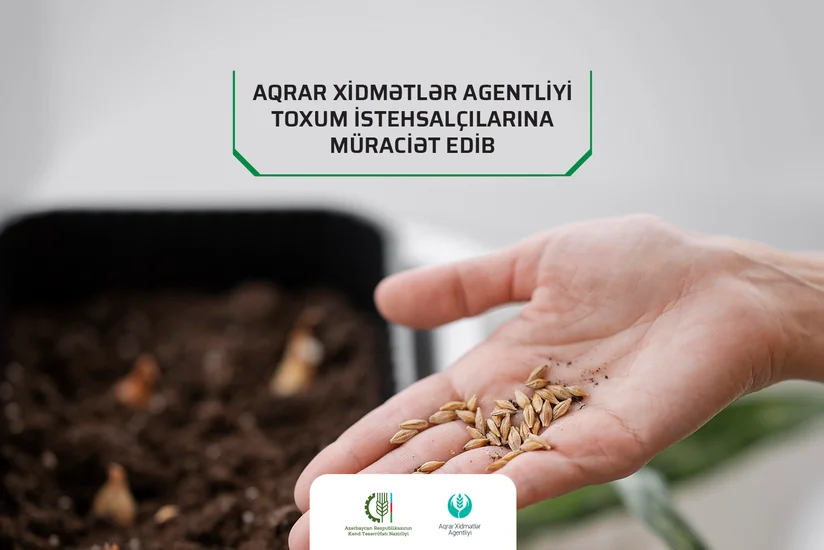 Aqrar Xidmətlər Agentliyi toxum istehsalçılarına müraciət edib