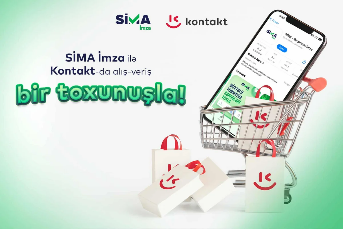 “Kontakt”da alış-veriş artıq “SİMA İmza” ilə!