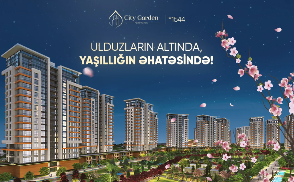 “City Garden Nərimanov” yaşayış kompleksi nə vəd edir?