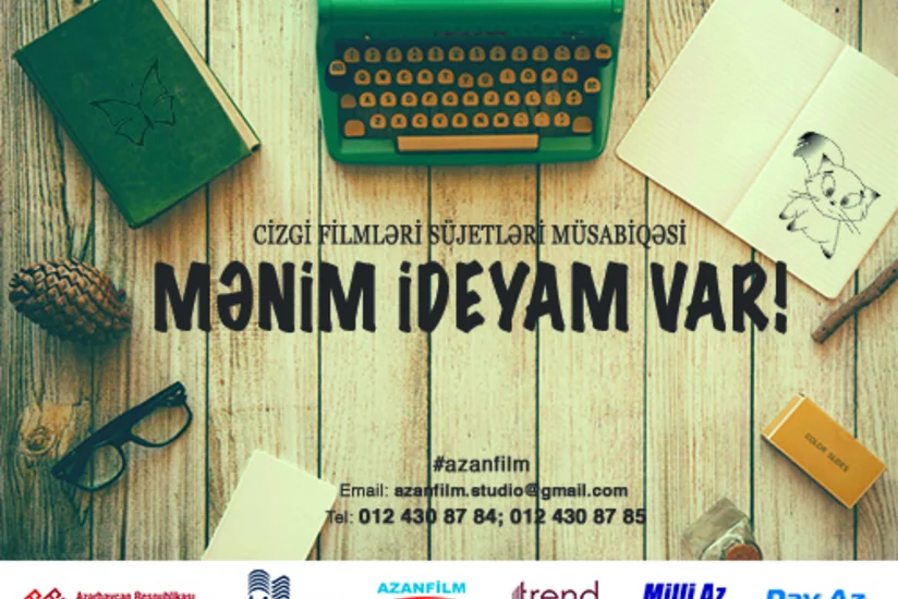 Azanfilm “Mənim ideyam var!” cizgi filmləri süjetləri müsabiqəsi elan edib