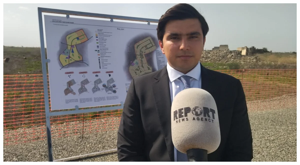 Baş məsləhətçi: Güllücə kəndinin 389 hektar ərazidə salınması nəzərdə tutulub