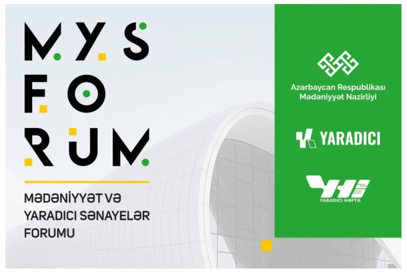 Bakıda “Mədəniyyət və Yaradıcı Sənayelər Forumu” keçiriləcək