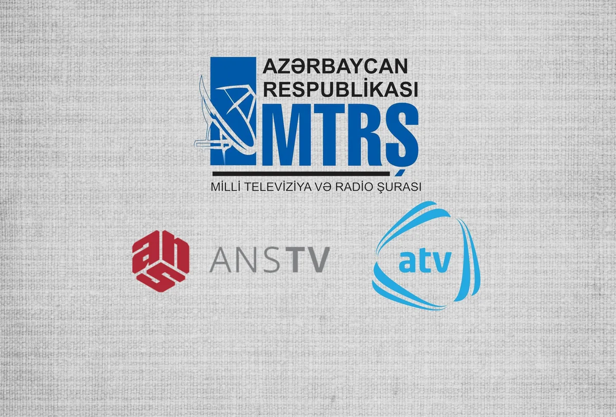 MTRŞ ATV-də yayımlanan serialın dayandırılması barədə qərar qəbul edib, ANS TV isə cərimələnib