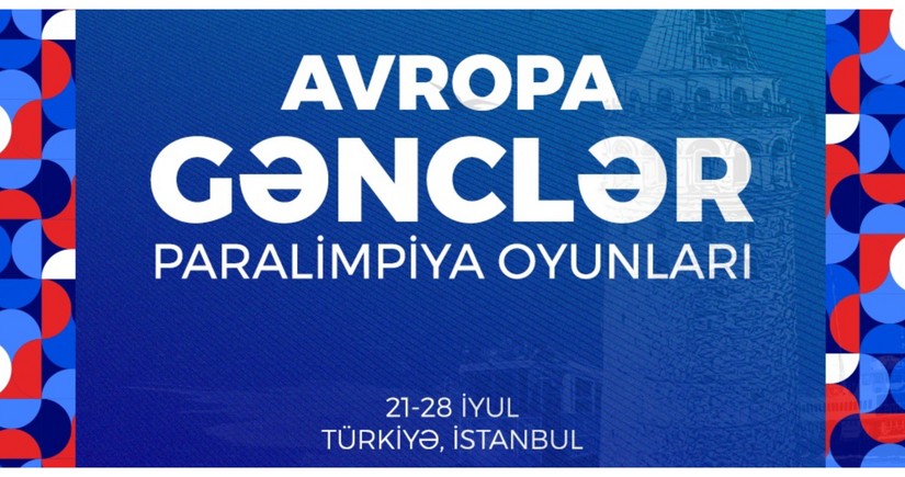 Azərbaycanı Avropa Gənclər Paralimpiya Oyunlarında təmsil edəcək idmançılar müəyyənləşib