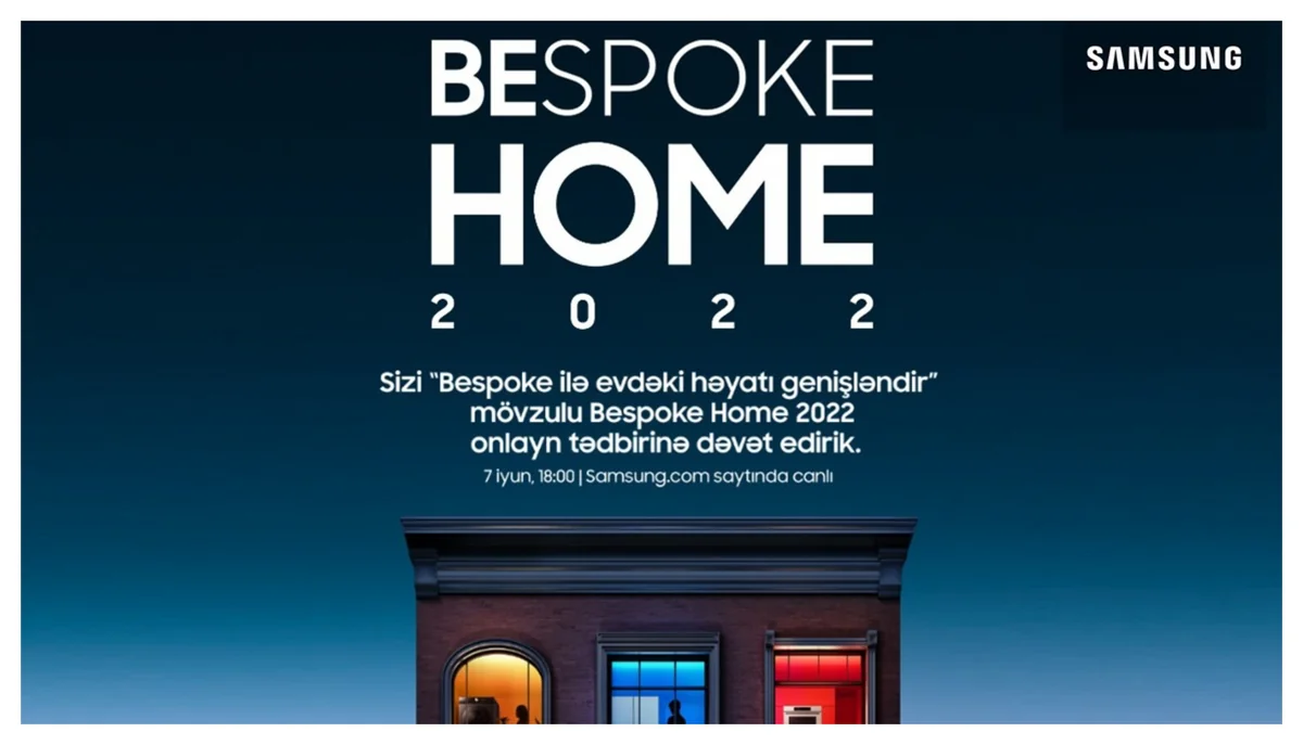 Samsung Electronics Bespoke Home 2022 tədbirinə dəvət edir