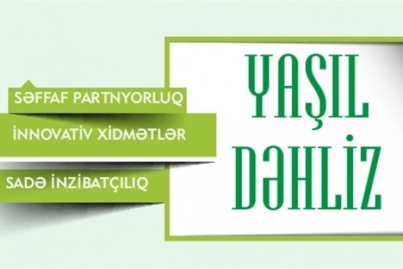 Azərbaycanda 300-ə yaxın sahibkar “Yaşıl dəhliz” buraxılış sistemindən istifadə edir