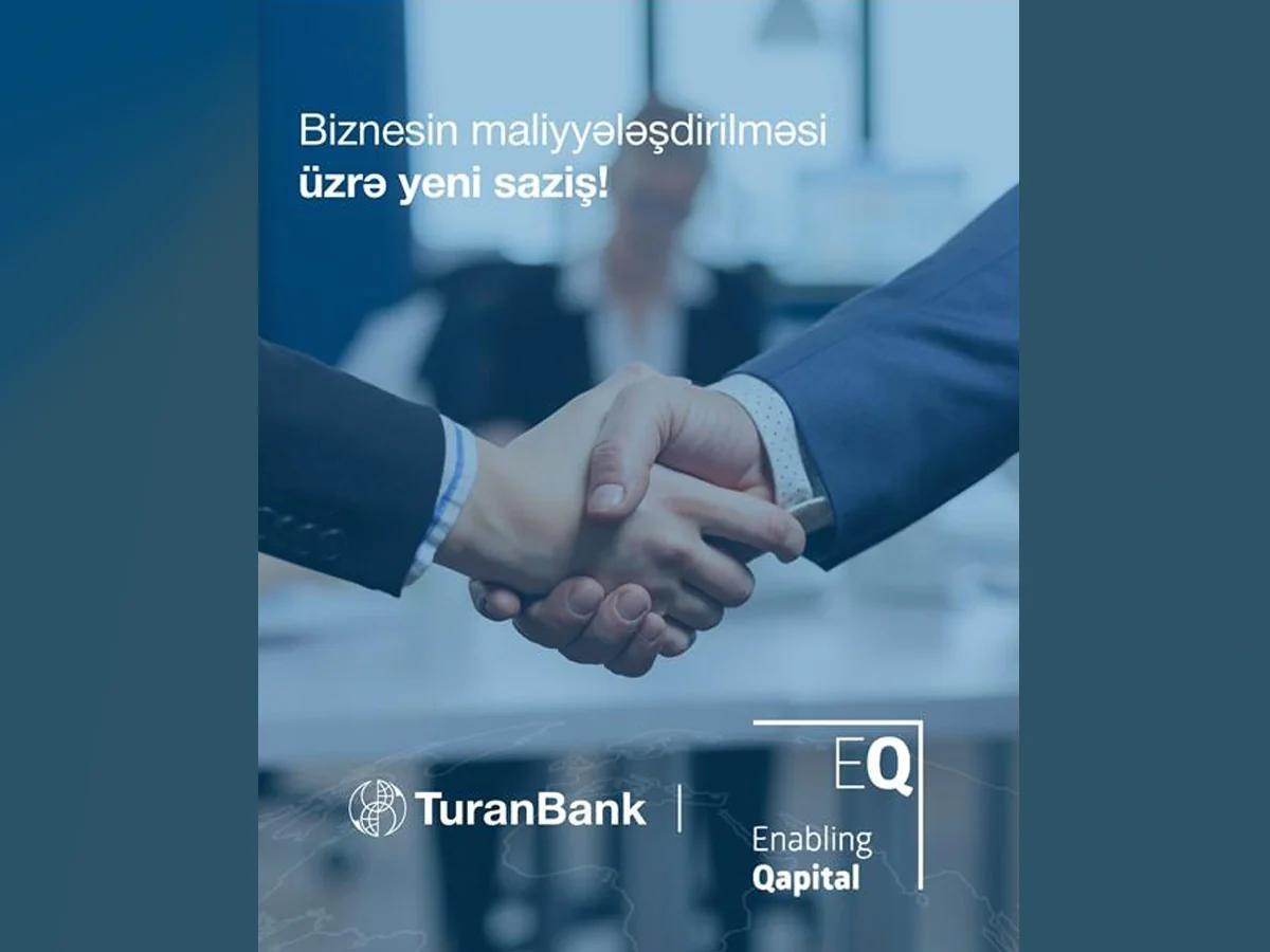 TuranBank nüfuzlu maliyyə qurumundan kredit cəlb edib