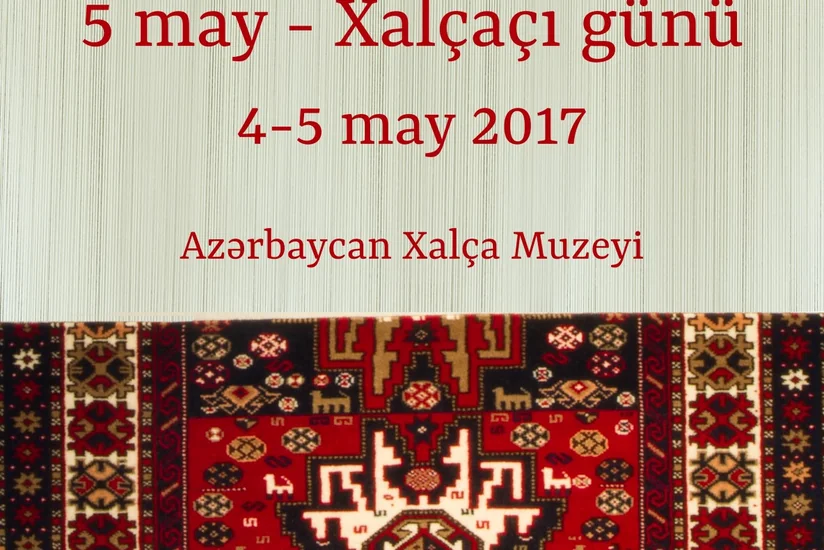 Bakıda “Xalçaçı günü” peşə bayramı qeyd olunacaq