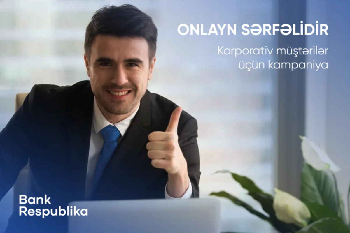 “Bank Respublika” sahibkarlar üçün “Onlayn Sərfəlidir” kampaniyasına start verdi