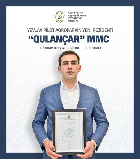 Daha üç şirkət və bir fərdi sahibkar Yevlax Pilot Aqroparkın rezidenti olub
