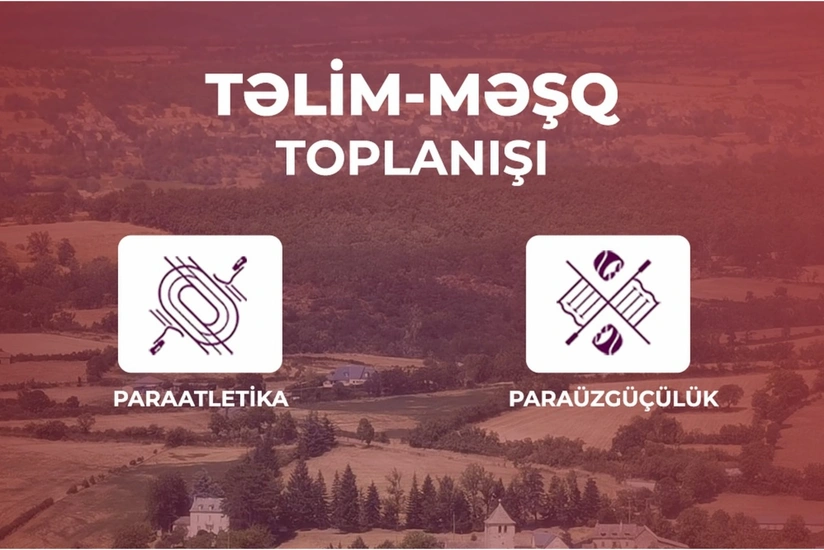 Azərbaycan təmsilçiləri paralimpiadaya Fransanın Ajan şəhərində hazırlaşırlar