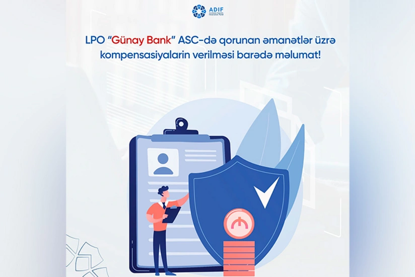 Стала известна дата выплаты компенсаций вкладчикам Günay Bank