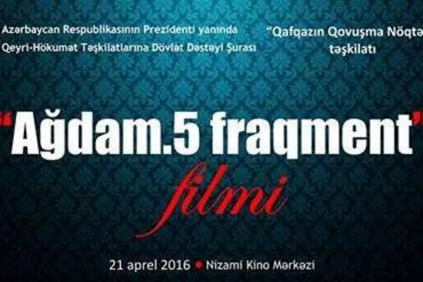 Belçika təşkilatının hazırladığı “Ağdam. 5 fraqment” adlı filmin təqdimatı keçirilib