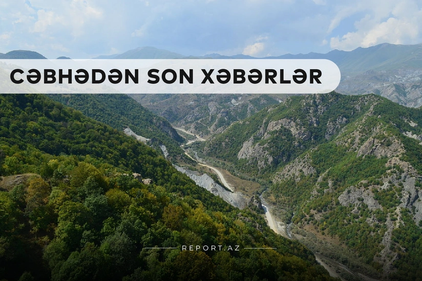 Cəbhədən son xəbərlər: Azad olunan yeni kəndlərimiz
