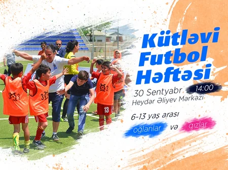 AFFA Kütləvi Futbol Həftəsi festivalı keçirəcək