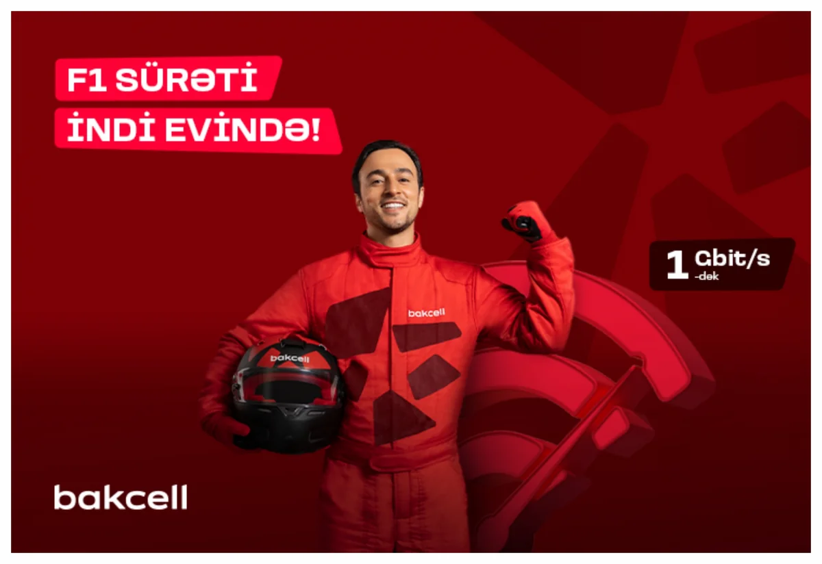 “Bakcell” “F1 Star” Azərbaycanda ən sürətli fiber internetini təqdim edir