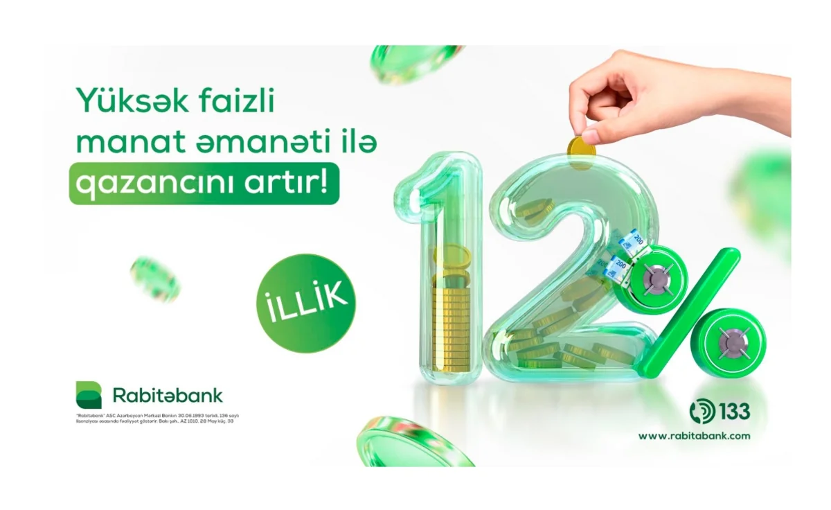 Rabitəbankda etibarlı əmanətiniz rahat gəlir gətirəcək!