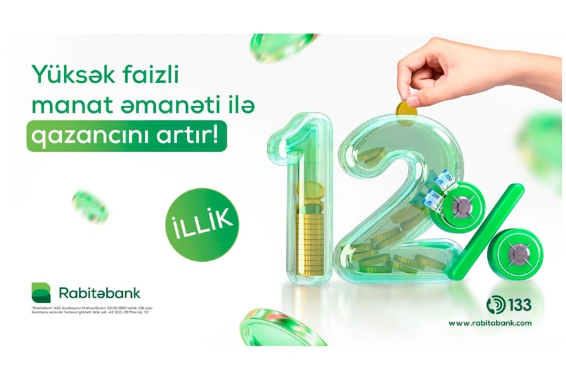 Rabitəbankda etibarlı əmanətiniz rahat gəlir gətirəcək!