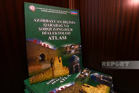 “Azərbaycan dilinin Qarabağ və Şərqi Zəngəzur dialektoloji atlası” təqdim olunub