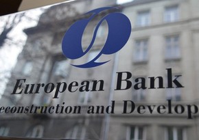 EBRD: Azərbaycan yaşıl artım və rabitəlilik mərkəzinə çevrilir