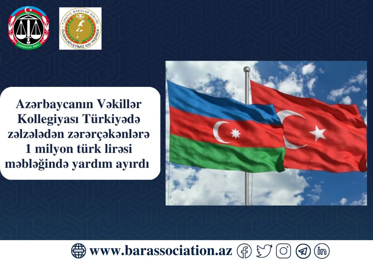 Vəkillər Kollegiyası zəlzələdən zərərçəkənlərə 1 milyon lirə yardım edib