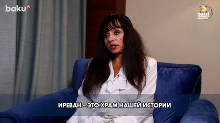 Хроника Западного Азербайджана: Иреван – храм нашей истории 