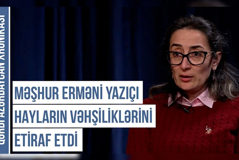 Qərbi Azərbaycan Xronikası: “Erməni yazıçı azərbaycanlılara qarşı törədilən cinayətləri üzə çıxardı