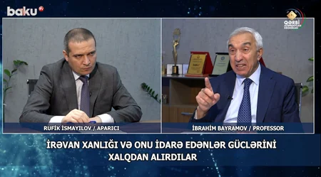 Qərbi Azərbaycan Xronikası: “İrəvan xanlığı və onu idarə edənlər güclərini xalqdan alırdılar
