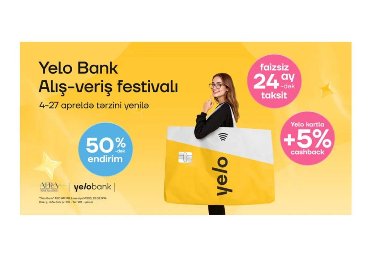 Yelo Bank Alış-Veriş Festivalı başlayır!  