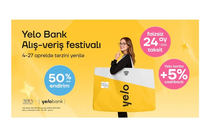 Yelo Bank Alış-Veriş Festivalı başlayır!  
