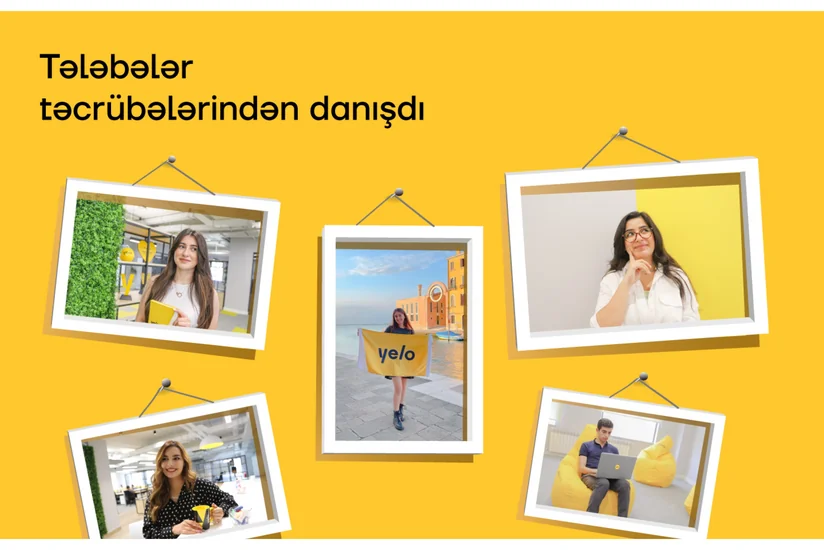 Tələbələr Yelo Bankdakı təcrübələrindən danışıb