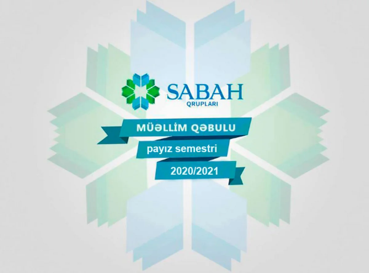 SABAH qruplarına müəllimlərin işə qəbulu elan edilib