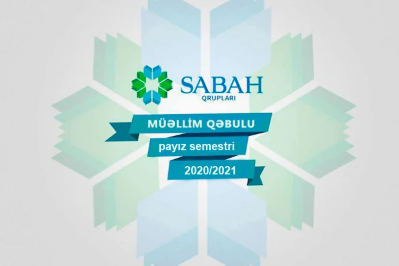 SABAH qruplarına müəllimlərin işə qəbulu elan edilib