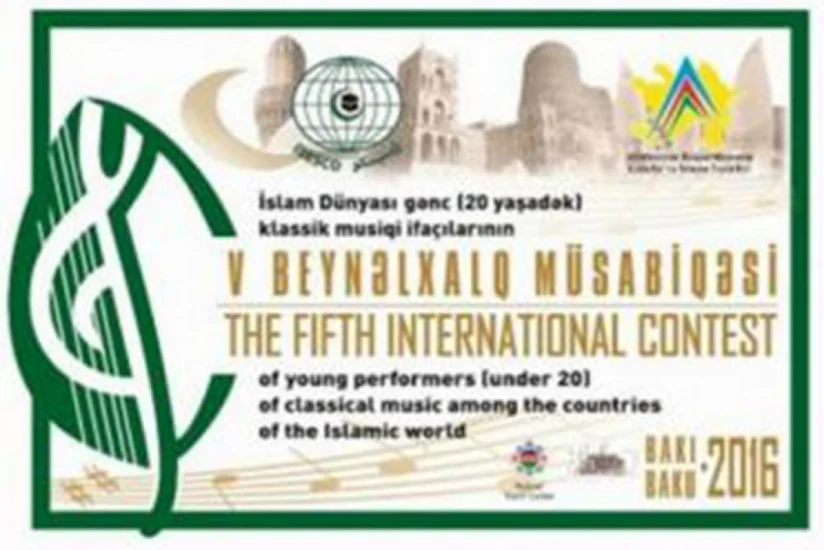 Bakıda İslam dünyası gənc klassik musiqi ifaçılarının müsabiqəsi keçiriləcək