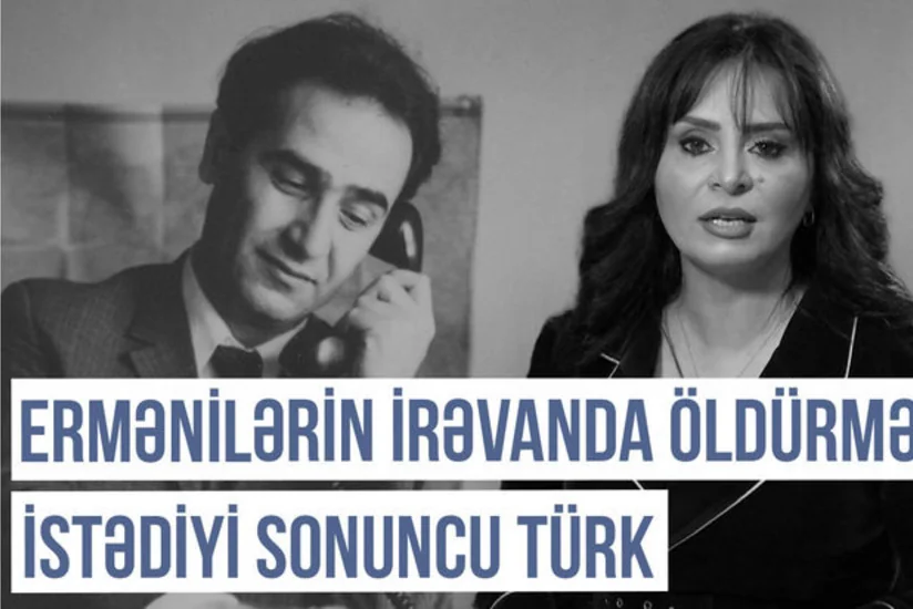 Qərbi Azərbaycan Xronikası:  İrəvanı tərk edən və ölümlə hədələnən sonuncu Qərbi Azərbaycan türkü