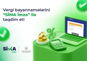 Vergi bəyannamələrini “SİMA İmza” ilə ödənişsiz təqdim et!