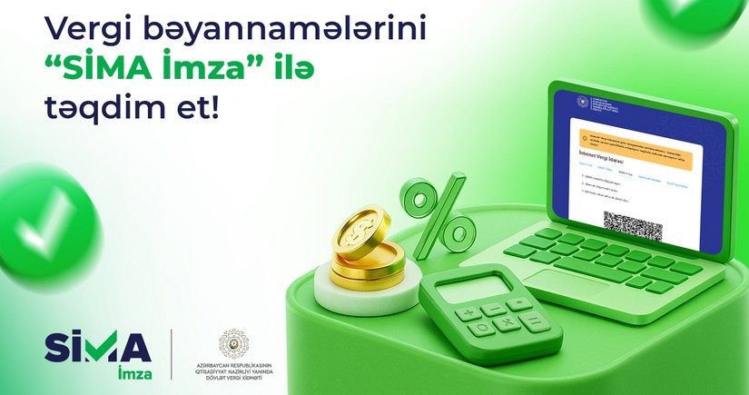 Vergi bəyannamələrini “SİMA İmza” ilə ödənişsiz təqdim et!