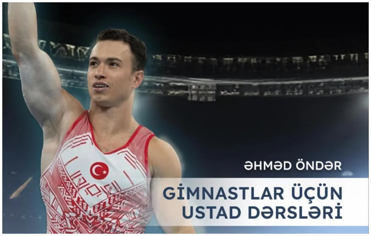 Türkiyənin məşhur gimnastı Bakıda ustad dərsləri keçəcək