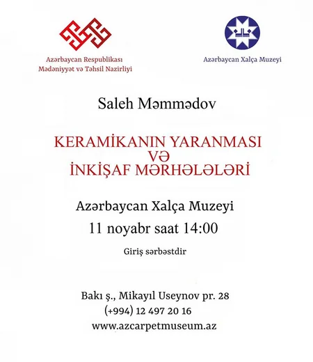 Xalça Muzeyində “Keramikanın yaranması və inkişaf mərhələləri” haqqında mühazirə təşkil olunub