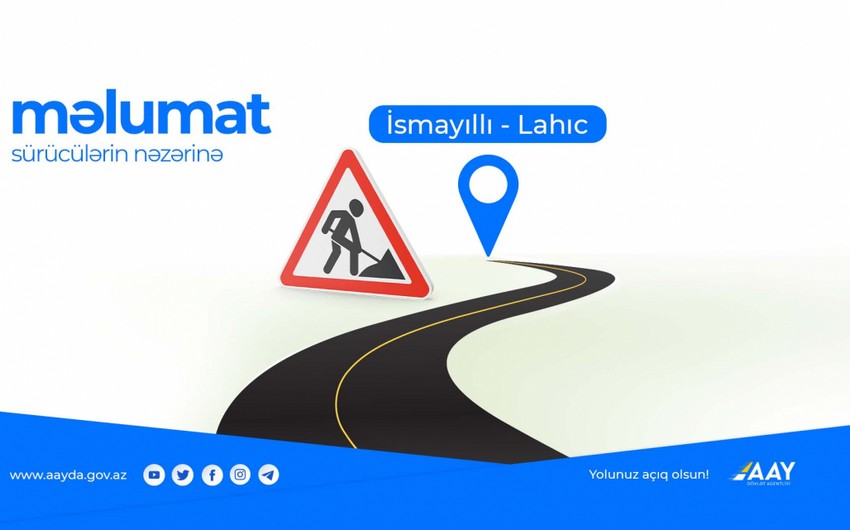 İsmayıllı-Lahıc-Burovdal avtomobil yolunda nəqliyyatın hərəkəti bərpa edilib